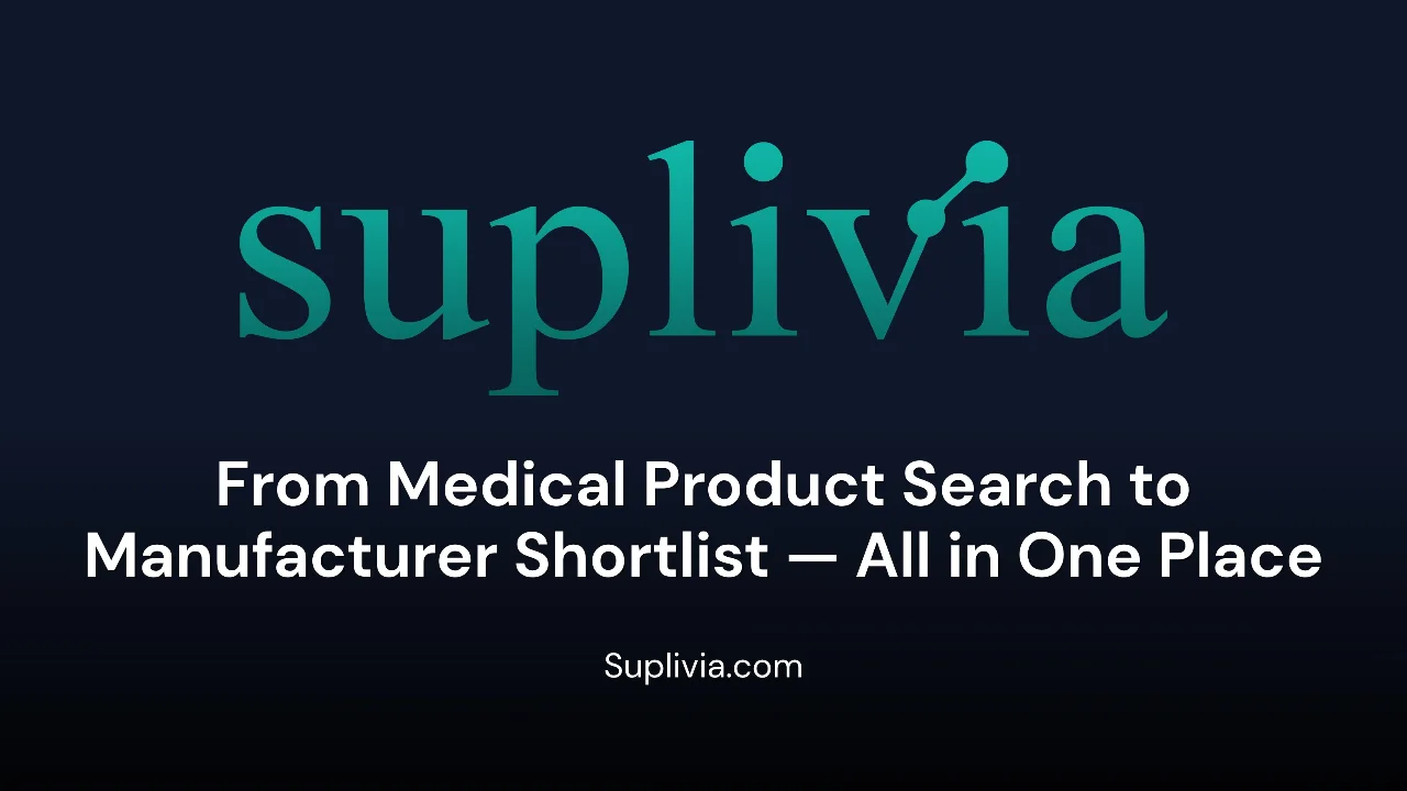 From Medical Product Search to Manufacturer Shortlist — All in One Place