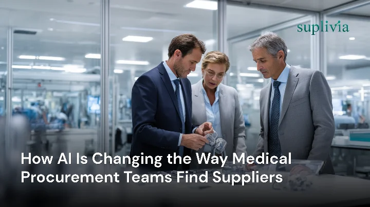 How AI Is Changing the Way Medical Procurement Teams Find Suppliers